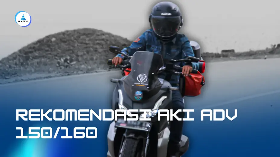Rekomendasi Aki Motor ADV 150 dan 160 di 2026