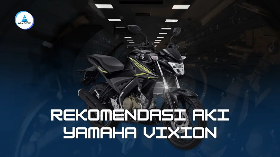 Rekomendasi Aki Motor Yamaha Vixion di 2026